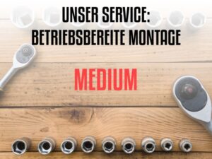 Betriebsbereite Montage - Medium